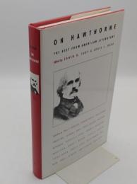 On Hawthorne: The Best from American Literature (英)