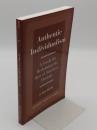 Authentic Individualism: A Guide for Reclaiming the Best of America's Heritage(英)