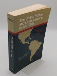 The United States and Latin America in the 1980s: Contending Perspectives on a Decade of Crisis (Pitt Latin American Studies)(英)