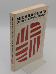 Nicaragua's Other Revolution: Religious Faith and Political Struggle(英)