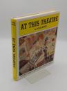 At This Theatre: An Informal History of New York's Legitimate Theatres(英)