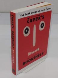 チャペックの本棚: ヨゼフ・チャペックの装丁デザイン