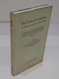 The Turks of Central Asia in History and at the Present Day(英)
