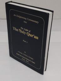 An Enlightening Commentary into the Light of the Holy Qur'an　1