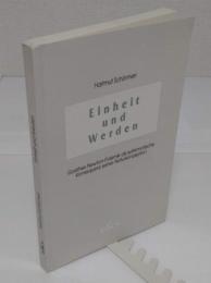 Einheit und Werden: Goethes Newton-Polemik als systematische Konsequenz seiner Naturkonzeption (Epistemata)(独)