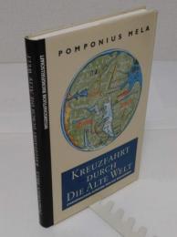 Kreuzfahrt durch die Alte Welt. Lateinisch und Deutsch(独)