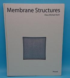 Membrane Structures: The Fifth Building Material(英)