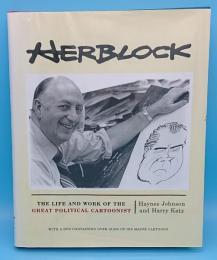 Herblock The Life and Works of the Great Political Cartoonist(英)