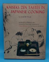 Kaiseki Zen tastes in Japanese cooking