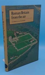 Roman Britain from the Air (Cambridge Air Surveys)(英)