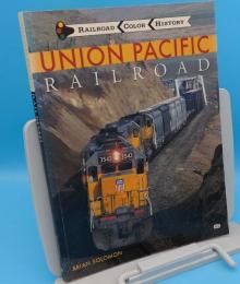 Union Pacific Railroad (Railroad Color History)(英)