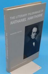 The Literary Pilgrimage of Nathaniel Hawthorne(英)