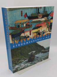 In een Japanse stroomversnelling　Berichten van Nederlandse watermannen・rijswerkers;ingenieurs; werkbazen・1872-1903 (蘭)