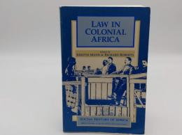 Law in Colonial Africa Law in Colonial Africa (Social History of Africa)(英)