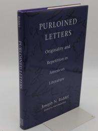 Purloined Letters: Originality and Repetition in American Literature(英)