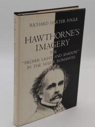 Hawthorne's Imagery: The "Proper Light and Shadow" in the Major Romances(英)