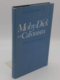 Moby Dick and Calvinism: A World Dismantled(英)