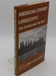 American Literary Landscapes: The Fiction and the Fact(英)