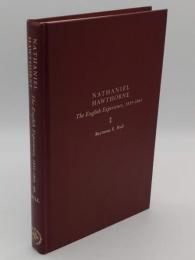 Nathaniel Hawthorne the English Experience; 1853-1864(英)