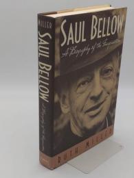 Saul Bellow: A Biography of the Imagination(英)
