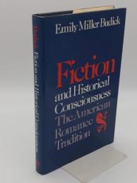 Fiction and Historical Consciousness: The American Romance Tradition(英)