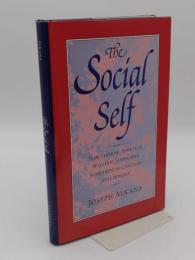The Social Self: Hawthorne; Howells; William James; and Nineteenth-Century Psychology(英)