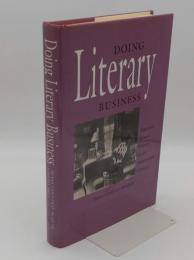 Doing Literary Business　American Women Writers in the Nineteenth Century(英)