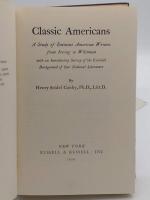 Classic Americans;: A study of eminent American writers from Irving to Whitman; with an introductory survey of the colonial background of our national literature(英)