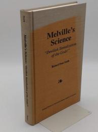 Melville'S Science: Devilish Tantalization of the Gods (Garland Reference Library of the Humanities) (英)