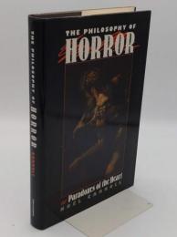 The Philosophy of Horror: Or; Paradoxes of the Heart (英)