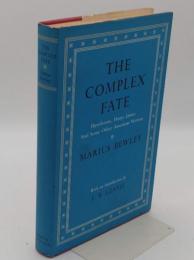 The Complex Fate: Hawthorne; Henry James; and Some Other American Writers(英)