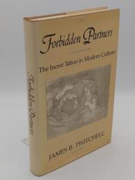 Forbidden Partners: The Incest Taboo in Modern Culture（英）
