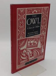 The owl; a story for children (A Goblin tale)(英)