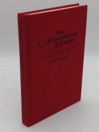 The Aesthetics of Murder: A Study in Romantic Literature and Contemporary Culture(英)