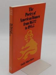 The Poetry of American Women from 1632 to 1945(英)