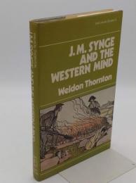 J. M. Synge and the Western Mind「Irish Literary Studies 4」(英)