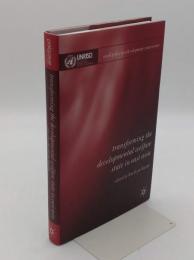Transforming the Developmental Welfare State in East Asia (Social Policy in a Development Context)(英)