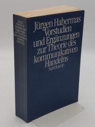 Vorstudien und Ergaenzungen zur Theorie des kommunikativen Handelns (独)