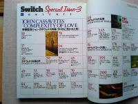 映画監督ジョン・カサヴェテス特集 : 「アメリカに曳かれた影」
Switch SPECIAL ISSUE
