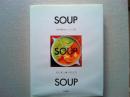 Soup・soup・soup : 洋と中華のおいしいスープ86
