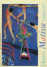Henri Matisse 1904-1917.　アンリ・マティス(仏文)
