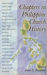 Chapters in Philippine Church History.　クワンテス:フィリピン教会史