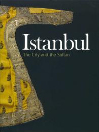 Istanbul: The City and the Sultan.