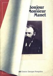 Bonjour Monsieur Manet.
