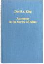 Astronomy in the Service of Islam