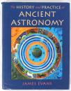 The History and Practice of Ancient Astronomy