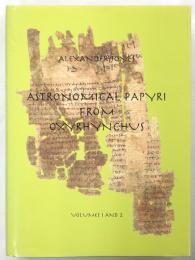 Astronomical Papyri from Oxyrhynchus