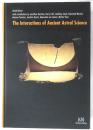 The Interactions of Ancient Astral Science