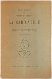 Traité Pratique de la Caricature et du Dessins Humoristique.　アブロ：諷刺画・ユーモア画の実践的方法
