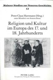 Religion und Kultur im Europa des 17. und 18. Jahrhunderts.　ハルトマン:17・18世紀ヨーロッパにおける宗教と文化